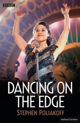 Dancing on the Edge - POLIAKOFF,  Stephen - 9781408185599