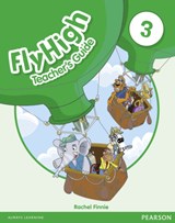 Fly High Level 3 Teacher's Guide - Rachel Finnie - 9781408234075