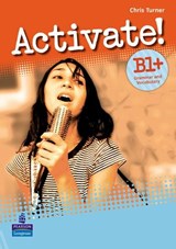 Activate! B1+ Grammar and Vocabulary - Chris Turner - 9781408239100