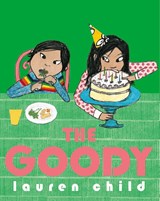 The Goody - Lauren Child - 9781408347591