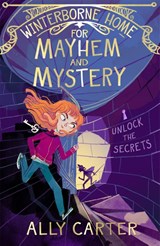 Winterborne Home for Mayhem and Mystery - Ally Carter - 9781408357354