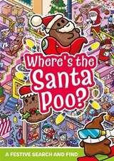 Where's the Santa Poo? - Alex Hunter - 9781408376522