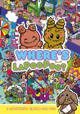 Where's LaPooPoo? A Monsterific Search and Find - Alex Hunter - 9781408379035