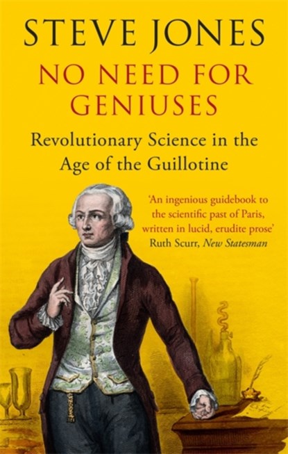 No Need for Geniuses, Professor Steve Jones - Paperback - 9781408705940