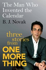 The Man Who Invented the Calendar - B. J. Novak - 9781408705995