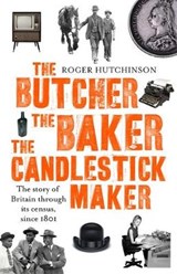 Butcher, the Baker, the Candlestick-Maker - HUTCHINSON,  Roger - 9781408707012