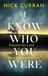 I Know Who You Were - Nick Curran - 9781408717264