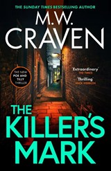 The Killer's Mark - M. W. Craven - 9781408717585