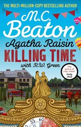 Agatha Raisin: Killing Time - M.C. Beaton ; R W Green - 9781408718544