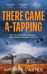 There Came A-Tapping - Andrea Carter - 9781408719060