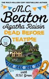 Agatha Raisin: Dead Before Teatime - M.C. Beaton ; R W Green - 9781408721384