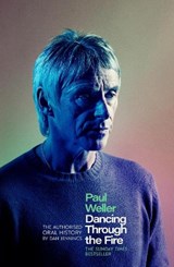 Paul Weller: Dancing Through the Fire - Dan Jennings - 9781408721629