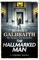 The Hallmarked Man - Robert Galbraith - 9781408723784