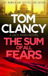 The Sum of All Fears - Tom Clancy - 9781408727935