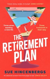 The Retirement Plan - Sue Hincenbergs - 9781408733431