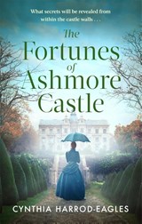The Fortunes of Ashmore Castle - Cynthia Harrod-Eagles - 9781408734285