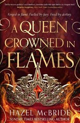 A Queen Crowned in Flames - Hazel McBride - 9781408749111