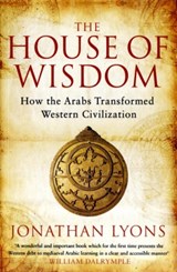 The House of Wisdom - Jonathan Lyons - 9781408801215