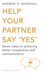 Help Your Partner Say 'Yes' - Andrew G Marshall - 9781408802632