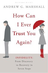 How Can I Ever Trust You Again? - Andrew G Marshall - 9781408809464