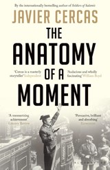 The Anatomy of a Moment - Javier Cercas - 9781408822104
