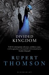 Divided Kingdom - Rupert Thomson - 9781408833124