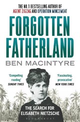 Forgotten Fatherland - Ben Macintyre - 9781408838150