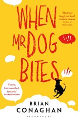 When Mr Dog Bites - Brian Conaghan - 9781408838365