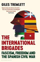 The International Brigades - Giles Tremlett - 9781408853986