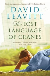 Leavitt, D: The Lost Language of Cranes | David Leavitt | 