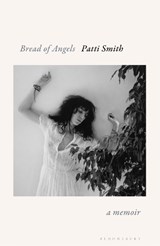 Bread of Angels - Patti Smith - 9781408867723