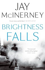 Brightness Falls | Jay McInerney | 