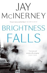 Brightness Falls - Jay McInerney - 9781408876954