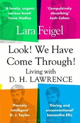 Look! We Have Come Through! - Lara Feigel - 9781408877555