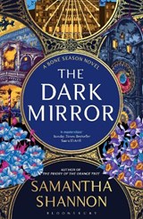 The Dark Mirror - Samantha Shannon - 9781408879467
