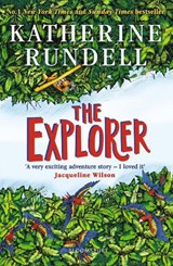The Explorer - Katherine Rundell - 9781408882191