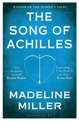 Bloomsbury modern classics Song of achilles | Madeline Miller | 