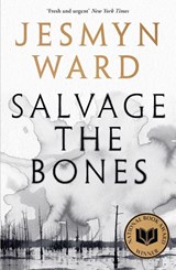 Salvage the Bones - Jesmyn Ward - 9781408897720