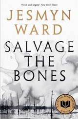 Salvage the bones | Jesmyn Ward | 