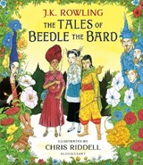 The Tales of Beedle the Bard - Illustrated Edition - J.K. Rowling&, Illustrated by Chris Riddell - 9781408898673