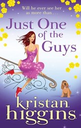 Just One Of The Guys - Kristan Higgins - 9781408920886