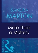 More Than A Mistress (The Barons, Book 3) (Mills & Boon Modern) - Sandra Marton - 9781408941010