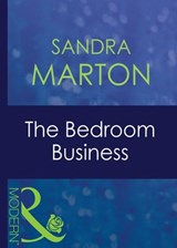 The Bedroom Business (Passion, Book 18) (Mills & Boon Modern) - Sandra Marton - 9781408941065
