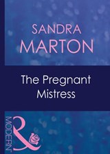 The Pregnant Mistress (The Barons, Book 11) (Mills & Boon Modern) - Sandra Marton - 9781408941102
