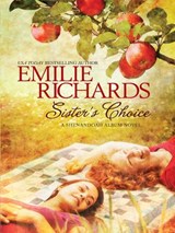 Sister's Choice - Emilie Richards - 9781408955024