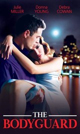 The Bodyguard - Julie Miller ; Donna Young ; Debra Cowan - 9781408996034