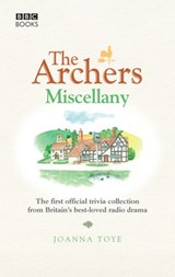 The Archers Miscellany - Joanna Toye - 9781409070542