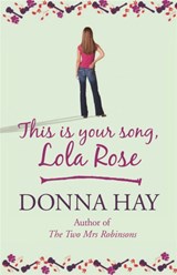This is Your Song, Lola Rose - Donna Hay - 9781409102021