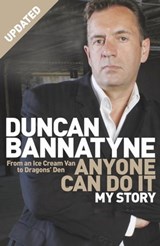 Anyone Can Do It - Duncan Bannatyne - 9781409105565