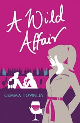A Wild Affair - Gemma Townley - 9781409108078
